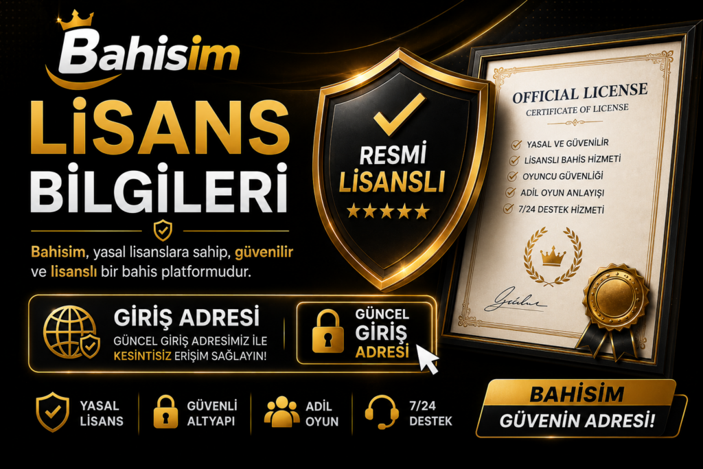Bahisim Lisans Bilgileri